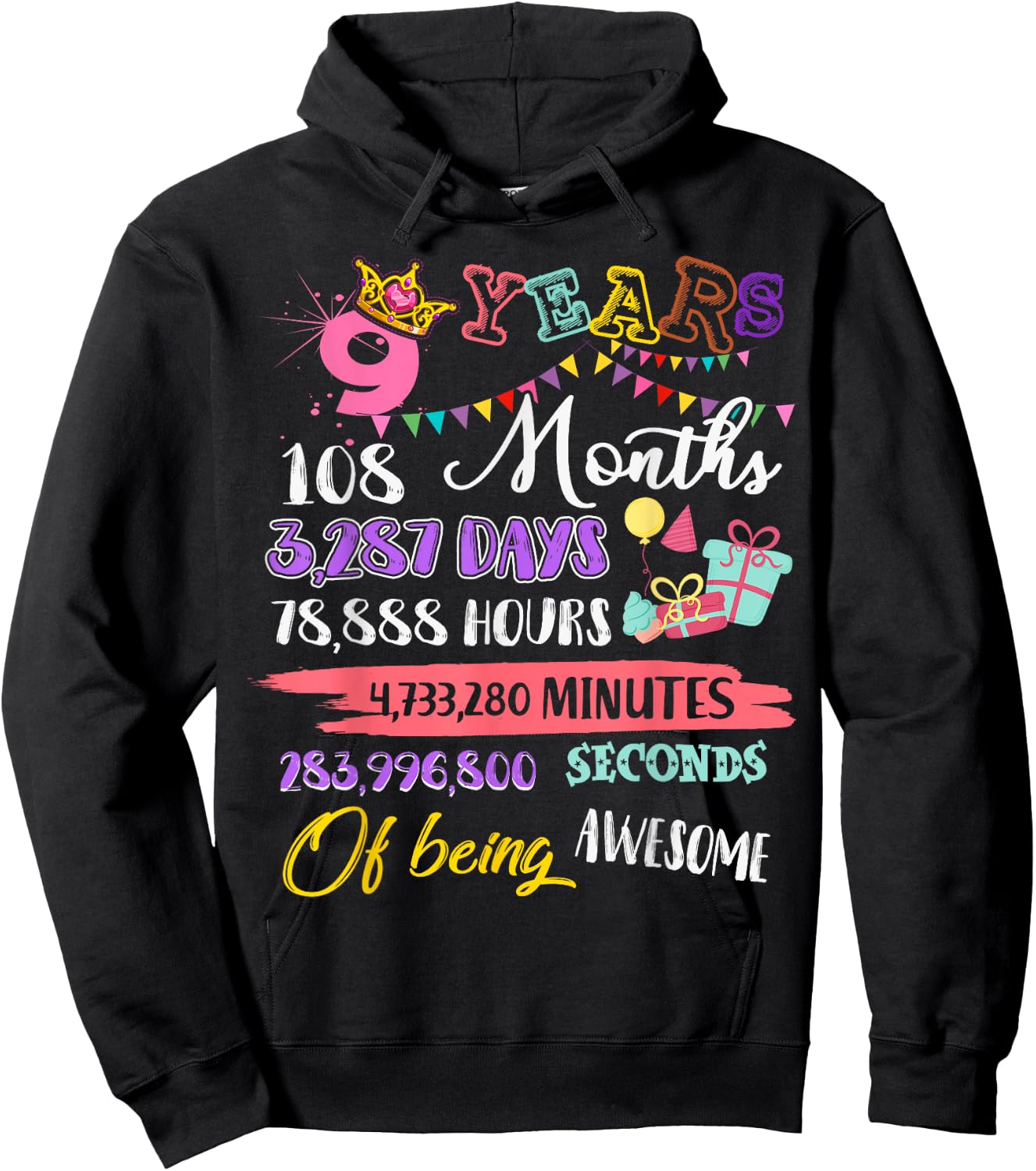 9th Birthday For Girls 9 Years Old Being Awesome Gift Hoodie - Hoodie | Black