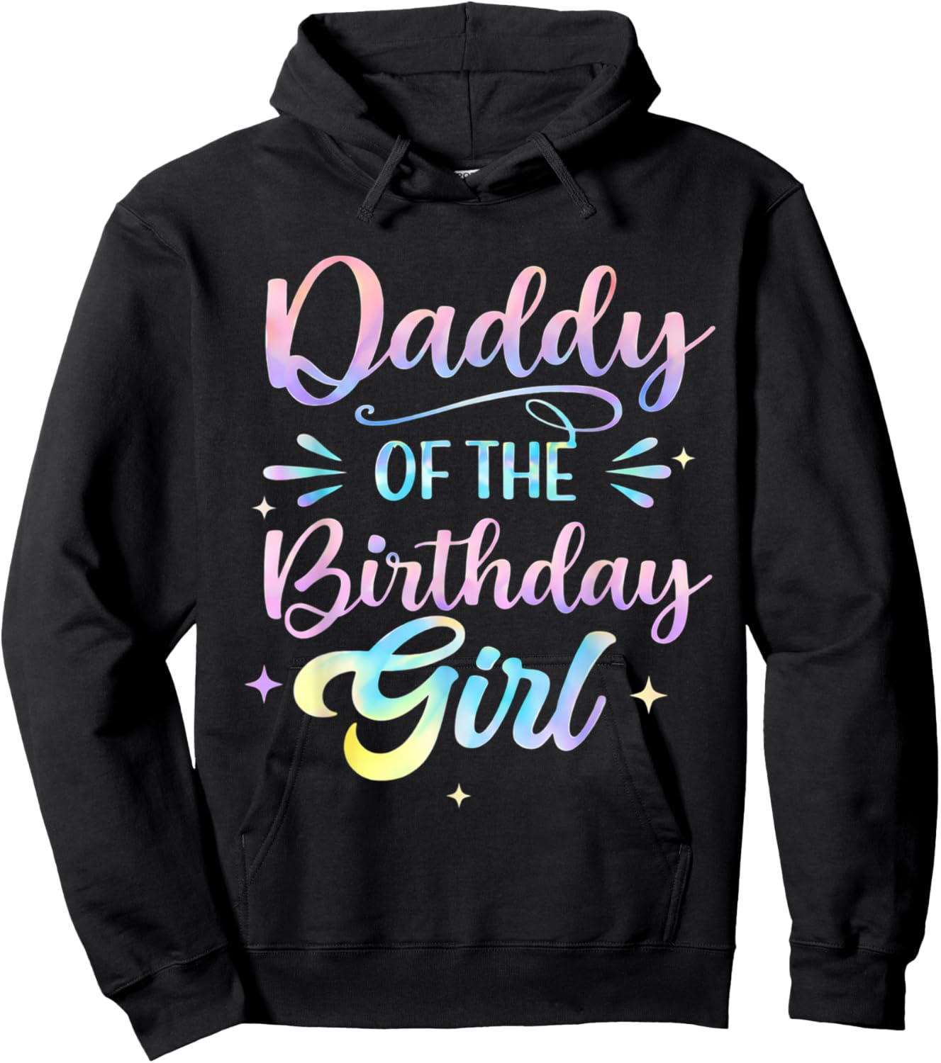 Daddy of The Birthday Girl Shirt Tie Dye Party Family Dad Hoodie - Hoodie | Black