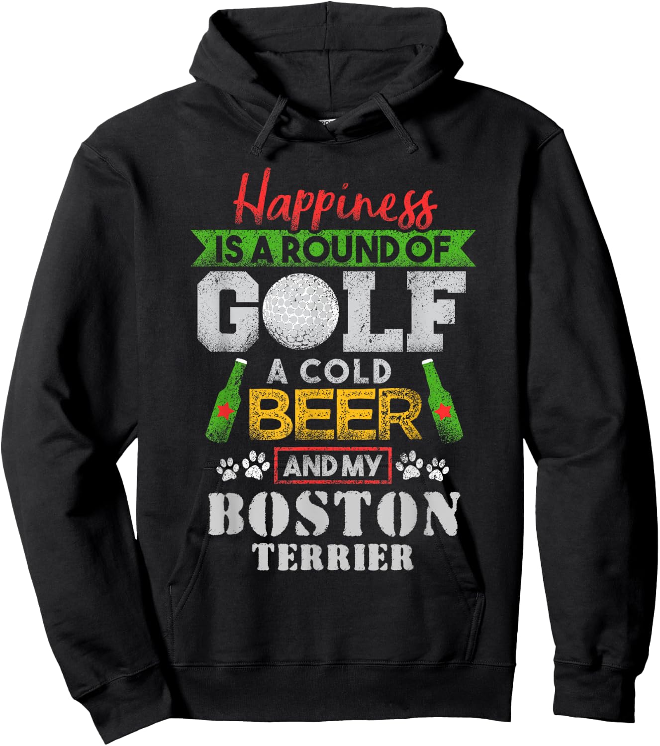 Happiness is Round of Golf Cold Beer Boston Terrier Hoodie - Hoodie | Black