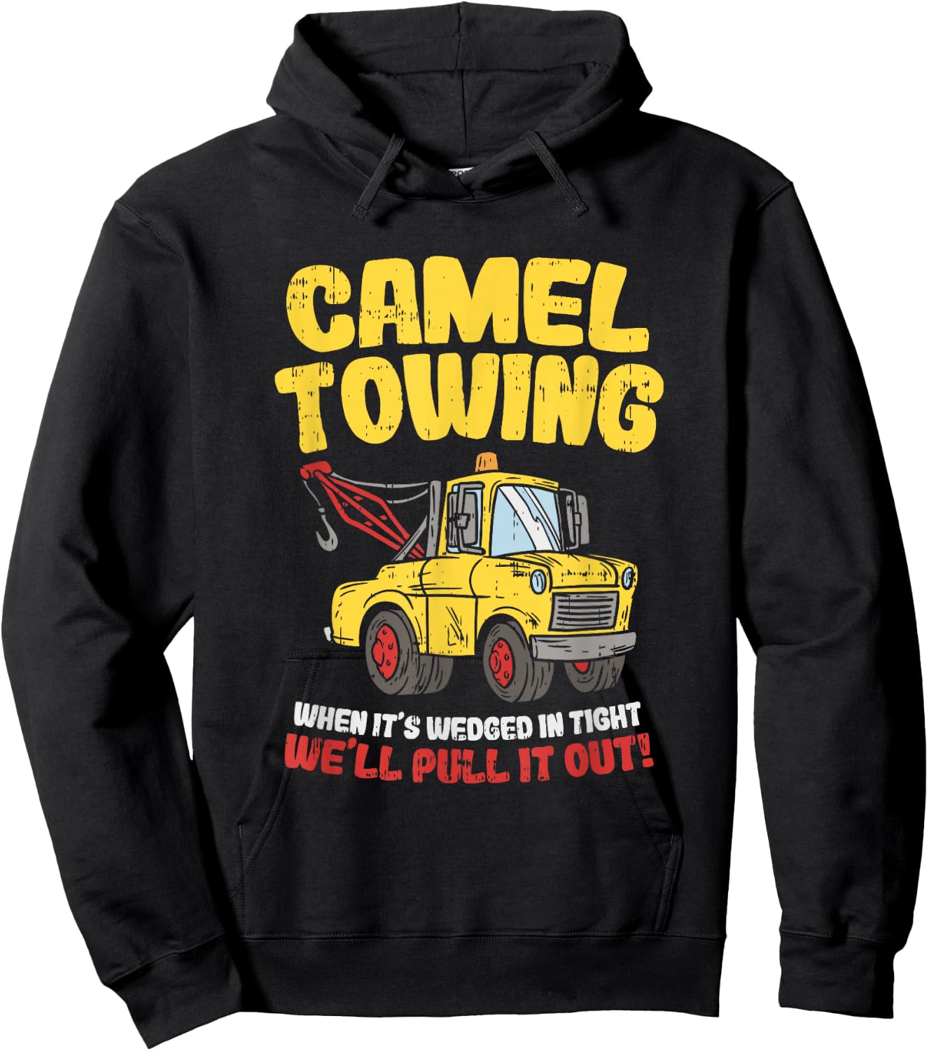Camel Towing Funny Crude Tow Truck Recovery Workers Gift Hoodie - Hoodie | Black