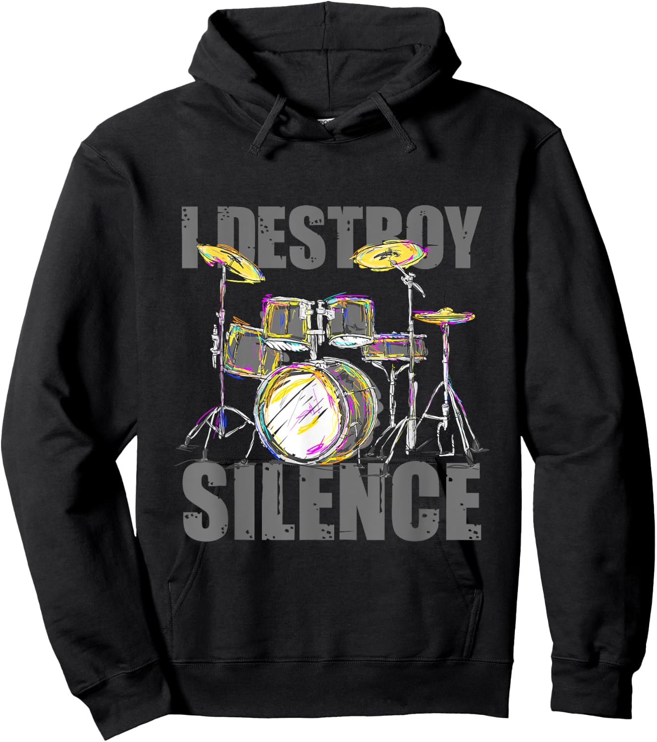 I Destroy Silence Drums Hoodie - Hoodie | Black