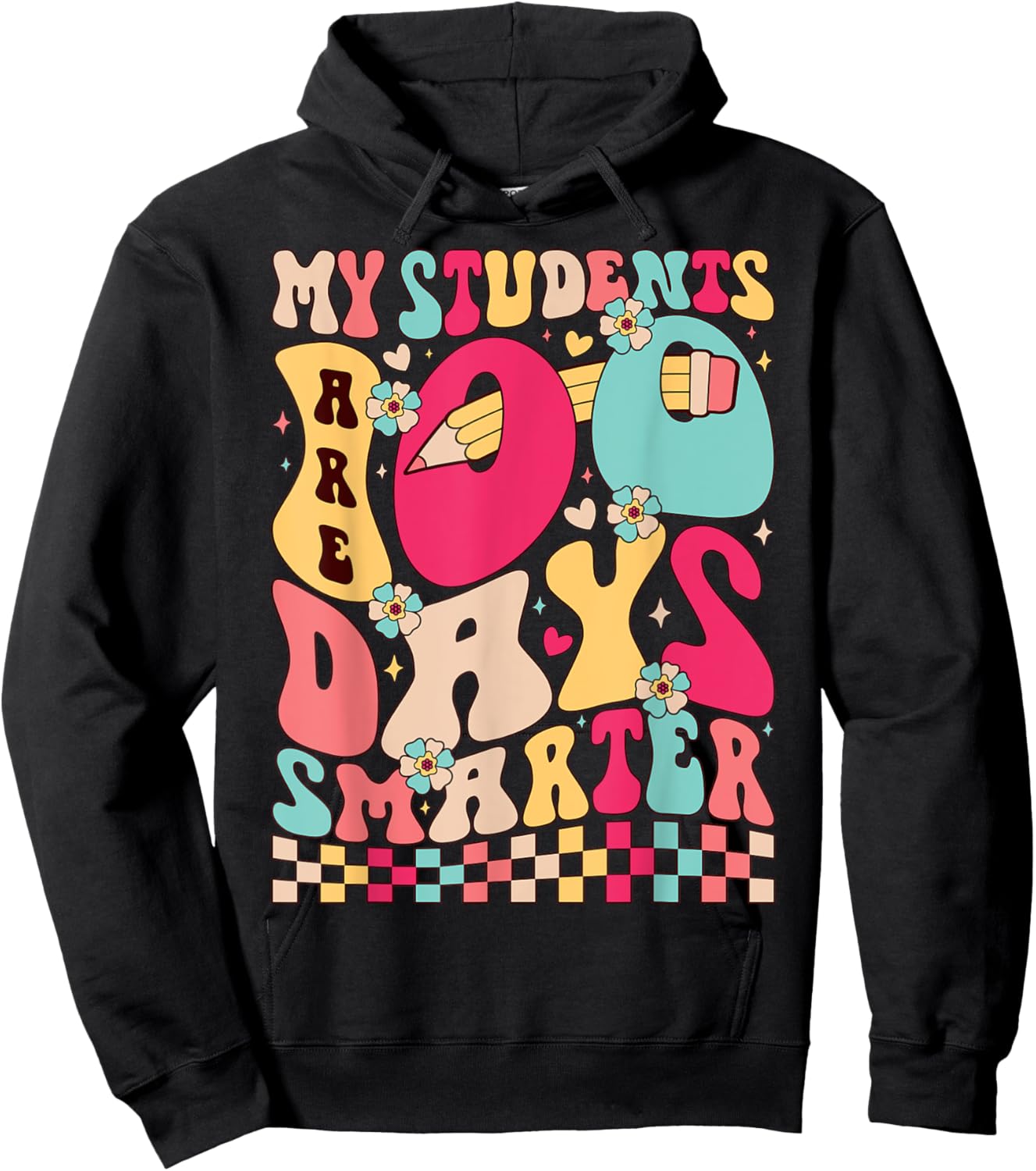My Students are 100 Days Smarter 100th Day of School Teacher Hoodie - Hoodie | Black