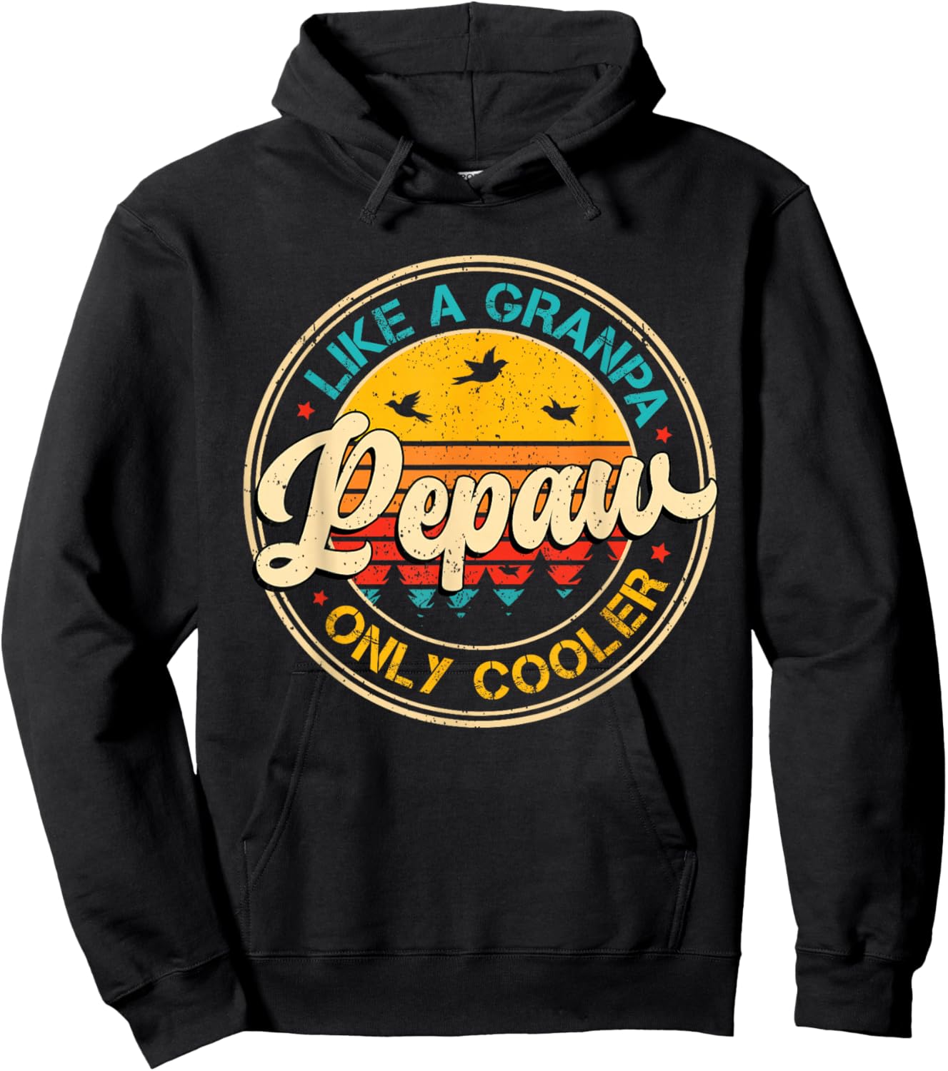 Pepaw Like Grandpa Only Cooler Fathers Day Dad Grandpa Men Hoodie - Hoodie | Black