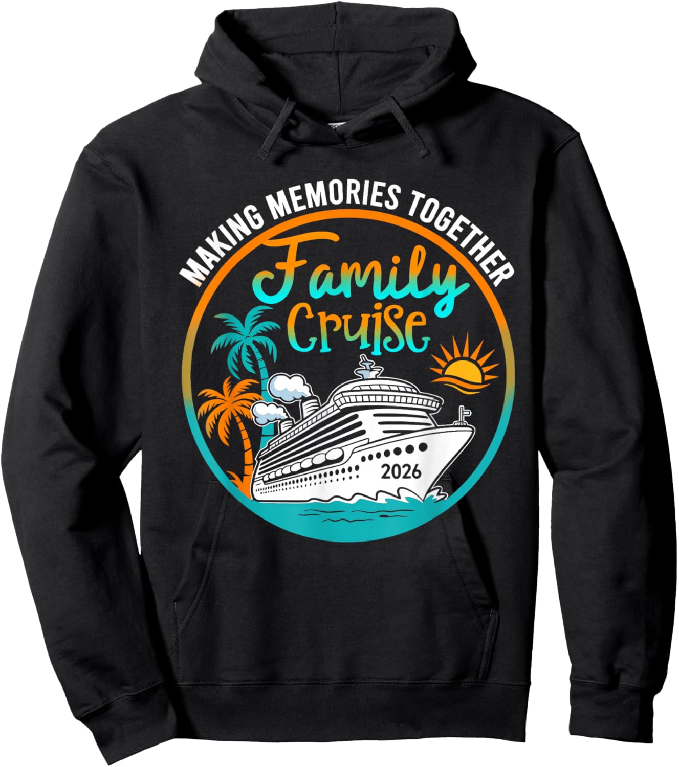 Family Cruise 2026 Making Memories Together Beach Summer Hoodie - Hoodie | Black