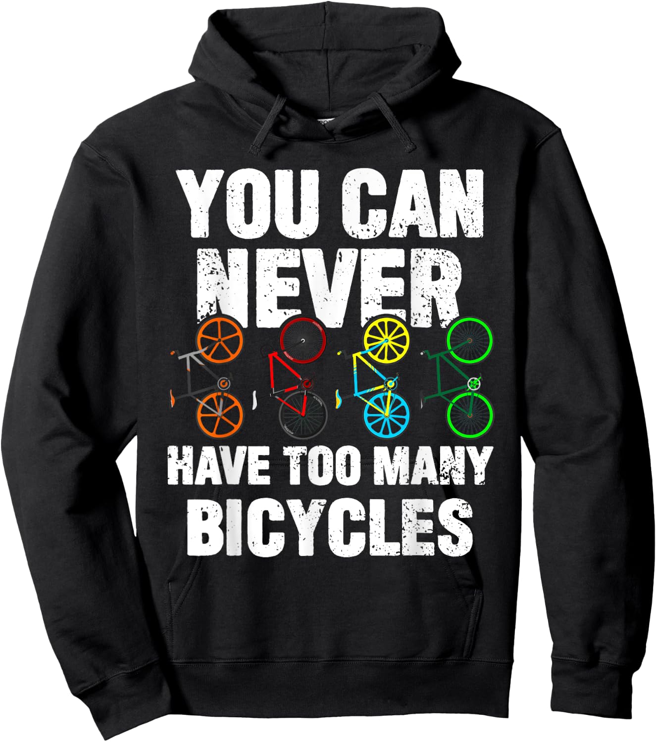 You Can Never Have Too Many Bicycles Funny Cycling Gift Hoodie - Hoodie | Black