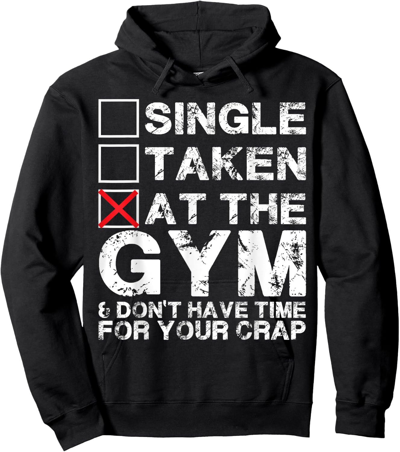 Single, Taken, At The Gym Hoodie - Hoodie | Black