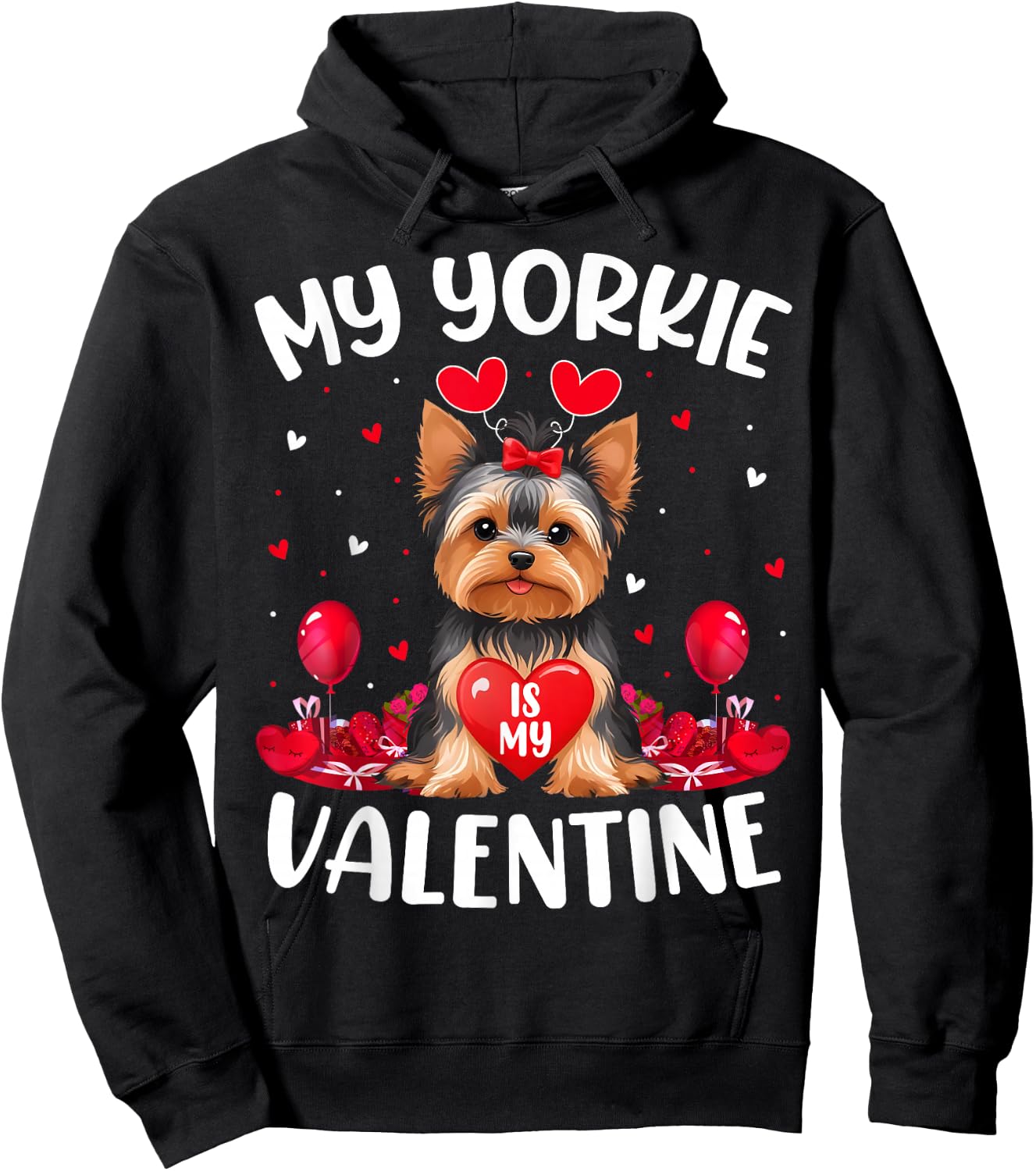 Yorkie Is My Valentine Love Heart Yorkie Dog Valentines Day Men Women Girls Kids Hoodie - Hoodie | Black