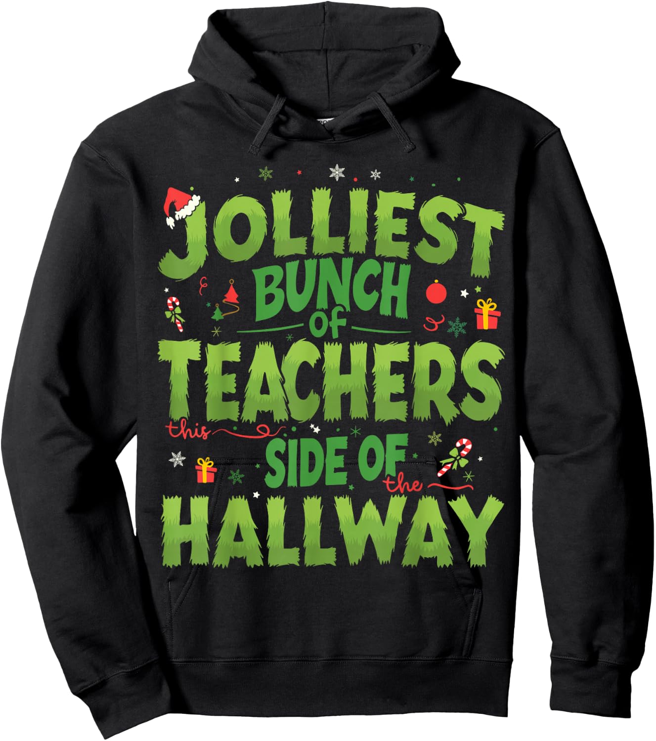 Jolliest Bunch Of Teachers This Side Of The Hallway Xmas Fun Hoodie - Hoodie | Black