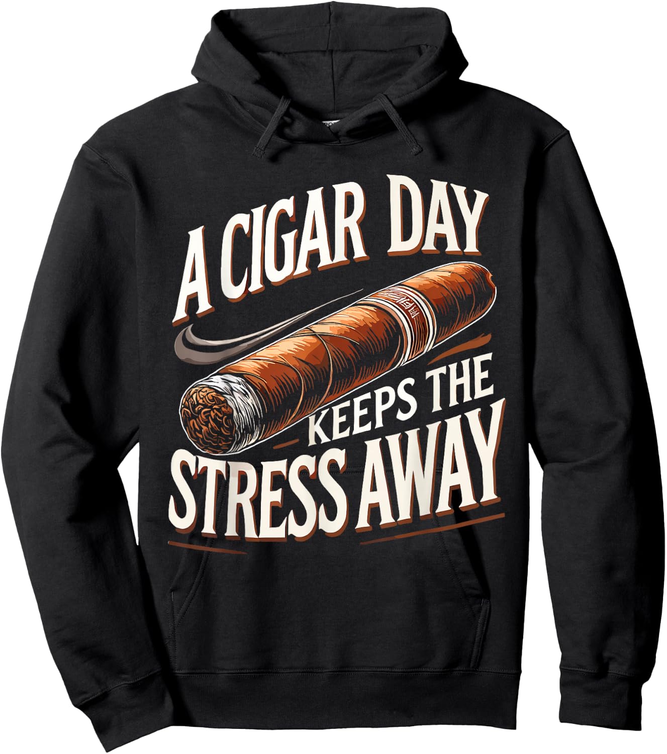 Cigars Smoking Cigar Smoke A Cigar A Day Hoodie - Hoodie | Black