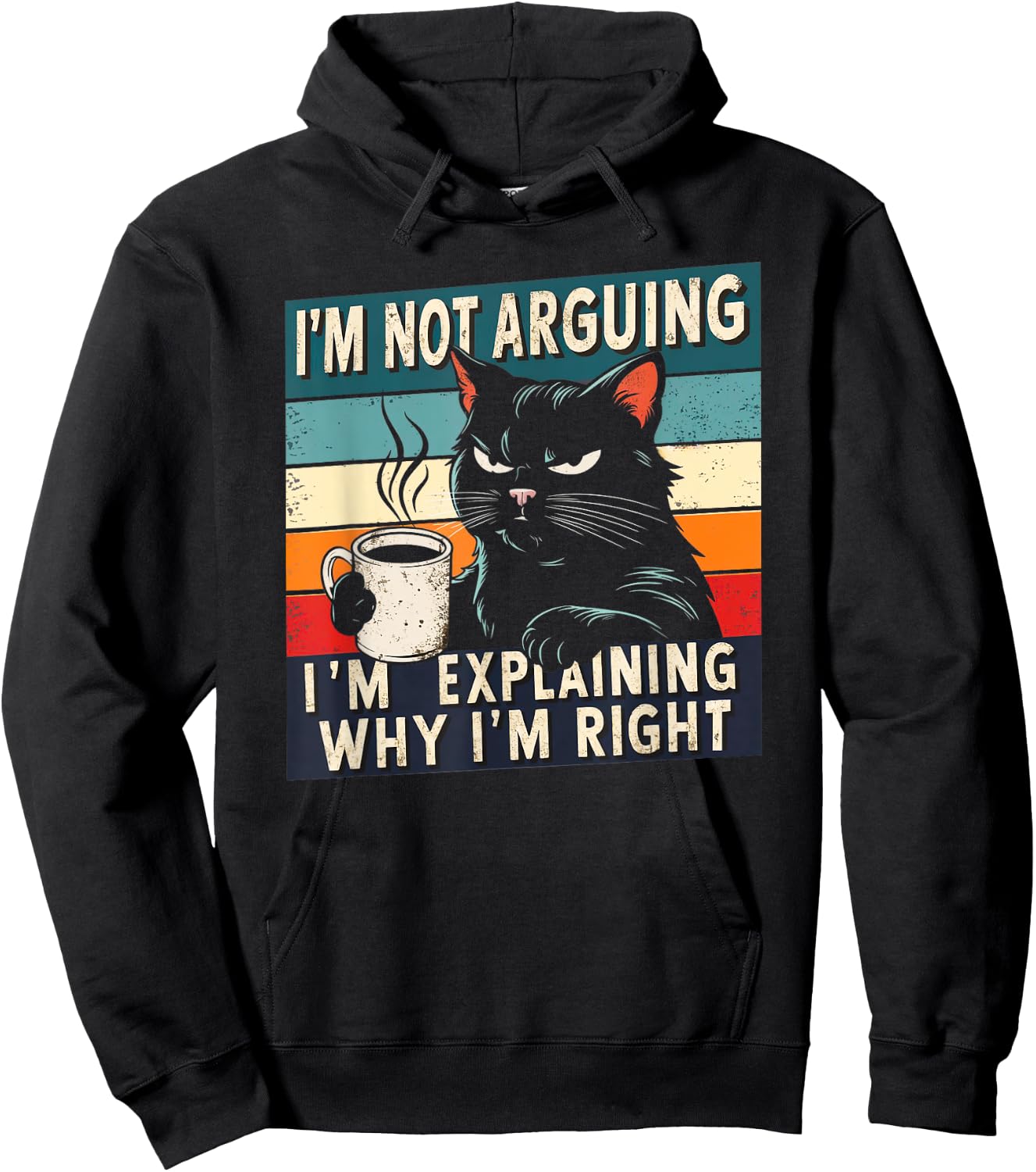 Grumpy Black Cat I'm Not Arguing Funny Cat Drinking Coffee Hoodie - Hoodie | Black
