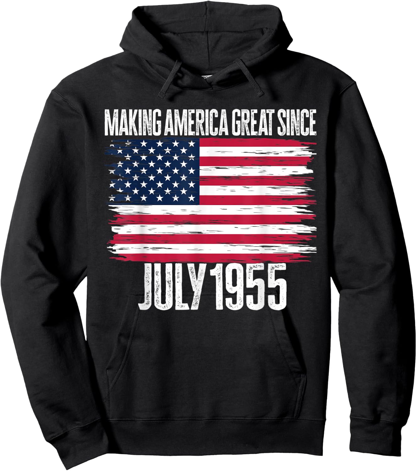Retro Making America Great Since July 1955 Birth Years Born Hoodie - Hoodie | Black
