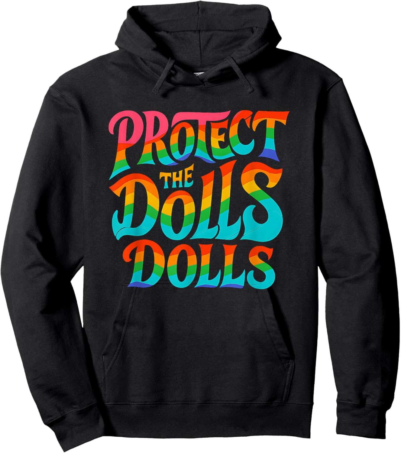 Protect The Dolls LGBTQ Pride Trans Right Equality Hoodie - Hoodie | Black