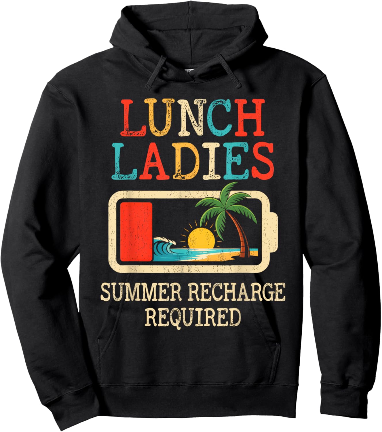 Lunch Ladies Summer Recharge Required End Of School Year Hoodie - Hoodie | Black