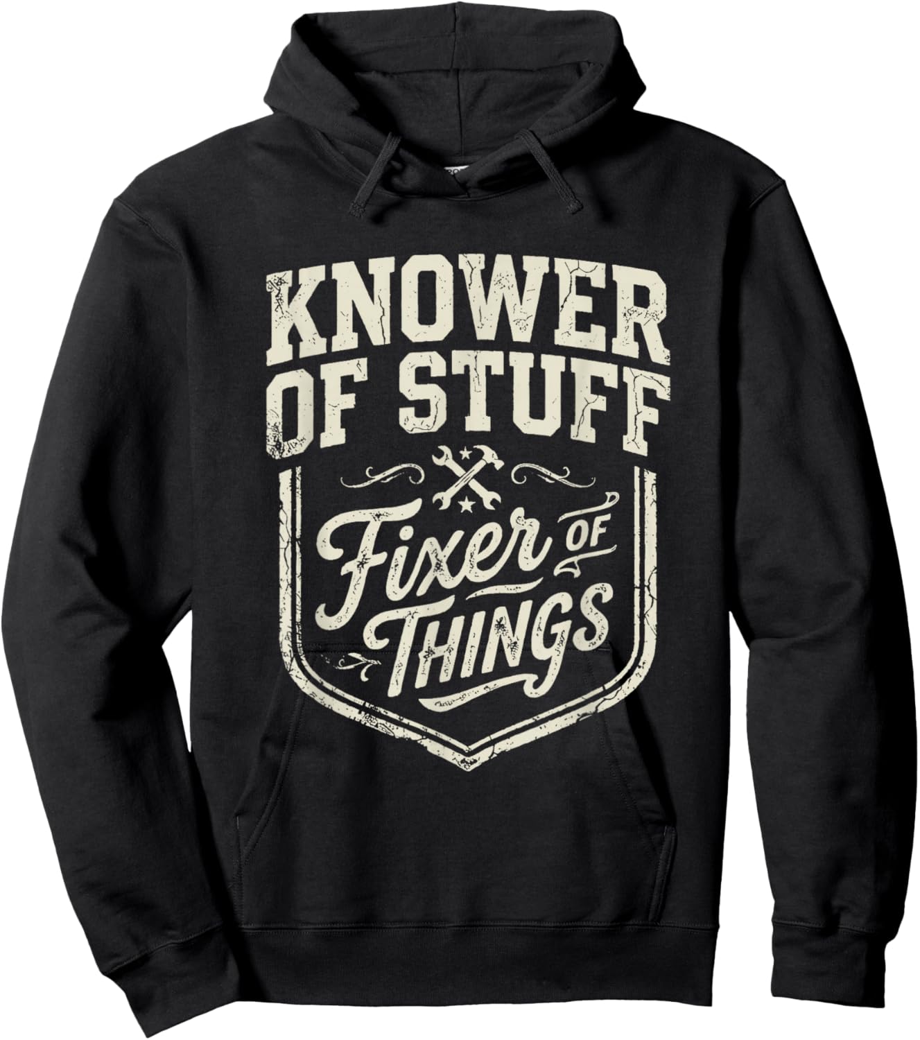 Knower of Stuff Fixer of Things Men Dad Father's Day Hoodie - Hoodie | Black