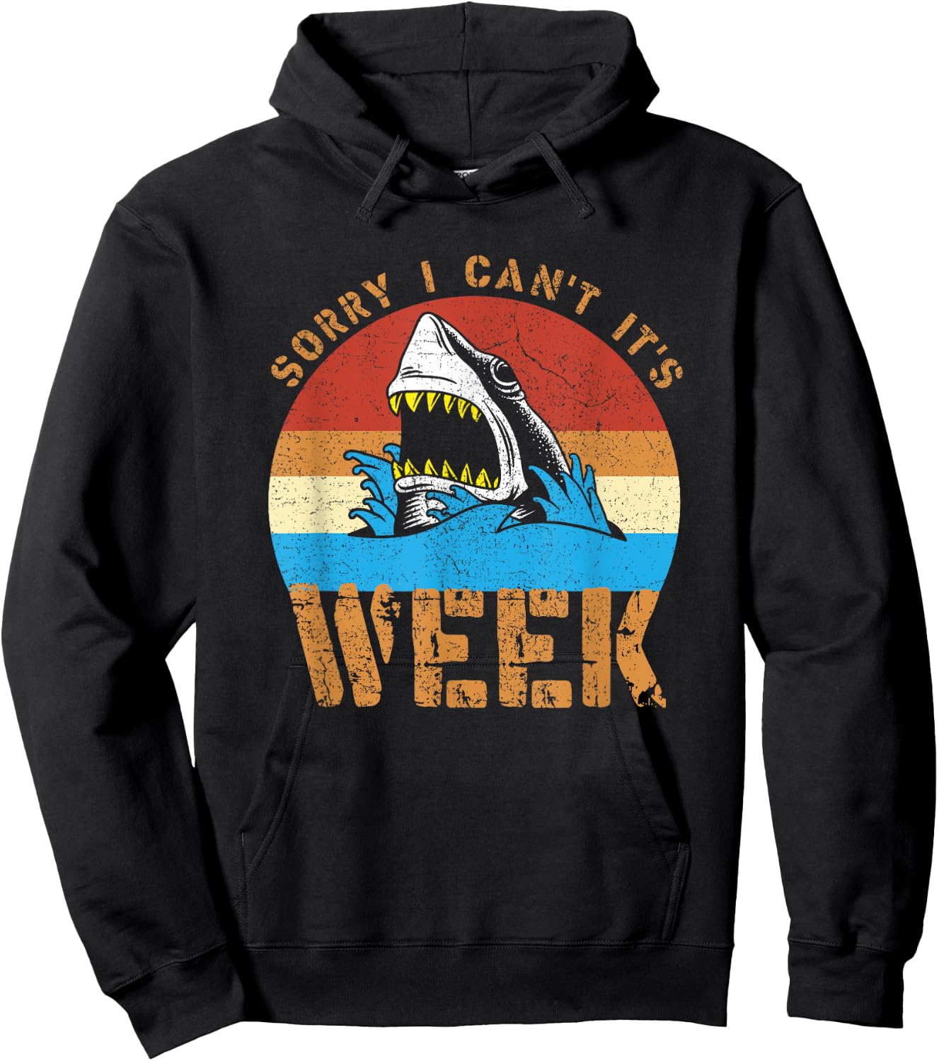 Sorry I Can't It's Week Funny Shark Gifts Men Women Kids Hoodie - Hoodie | Black