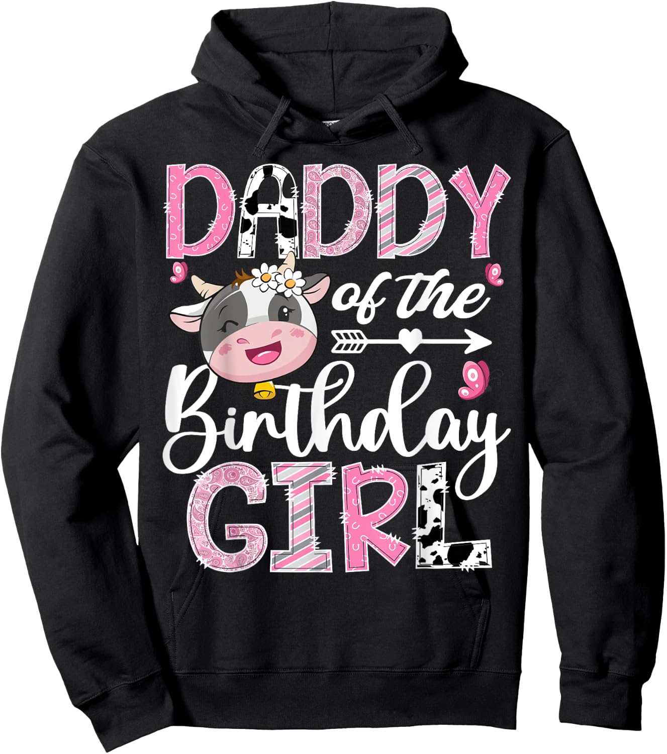 Daddy Of The Birthday Girl Pink Farm Cow 1St Birthday Hoodie - Hoodie | Black