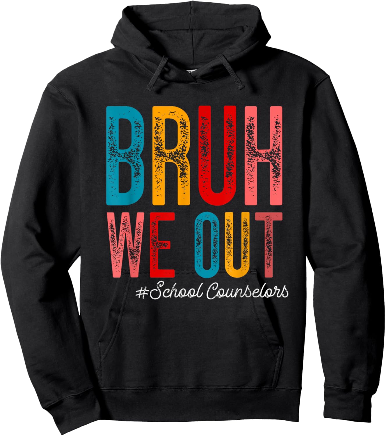 Bruh We Out Counselors Happy Last Day Of School Summer Retro Hoodie - Hoodie | Black