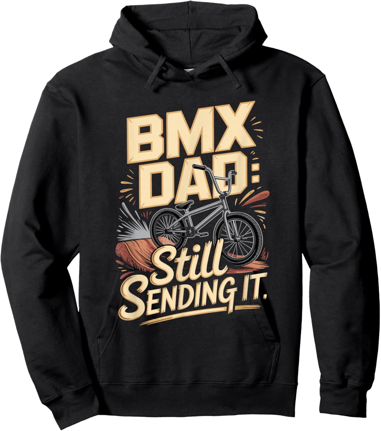 BMX Dad Still Sending It Extreme Rider Hoodie - Hoodie | Black