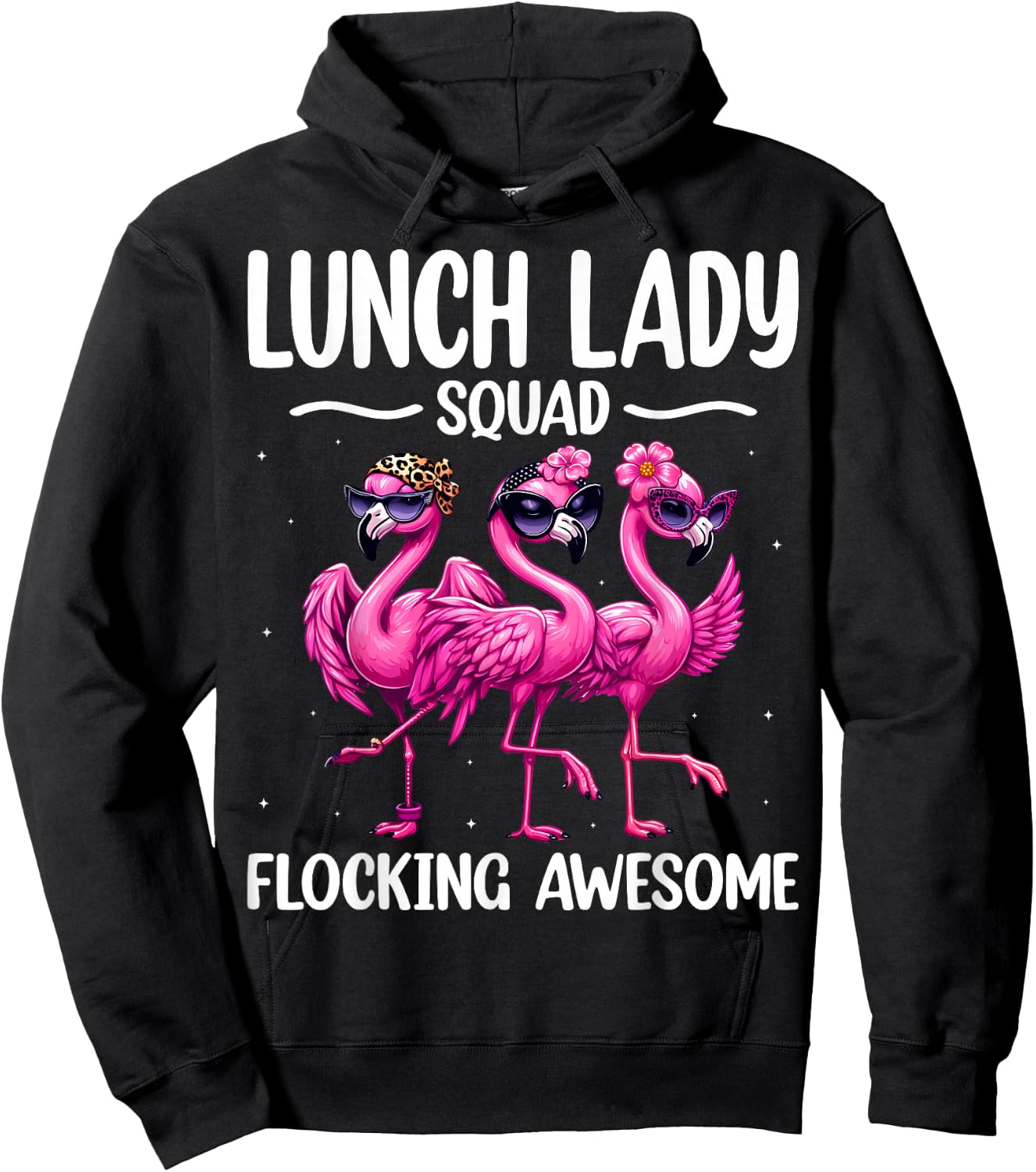 Lunch Lady Squad Flocking Awesome Flamingo Cafeteria Worker Hoodie - Hoodie | Black