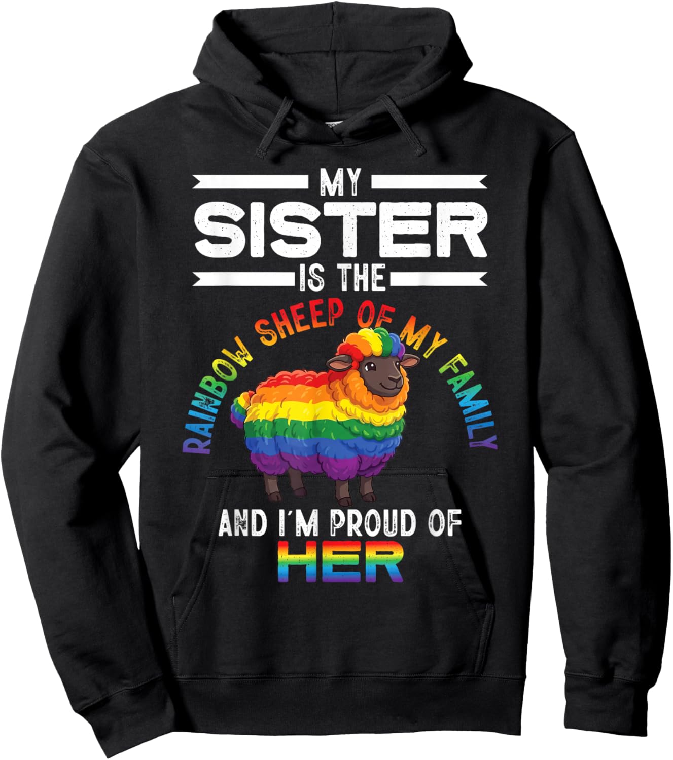 Proud of Sister Pride Rainbow Sheep Queer Ally Party LGBTQ Hoodie - Hoodie | Black