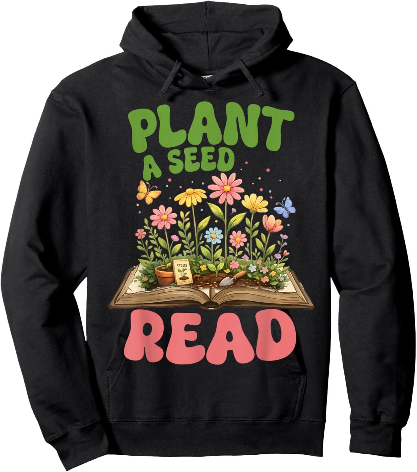 Plant A Seed Read Summer Reading 2026 Teacher Librarian Book Hoodie - Hoodie | Black