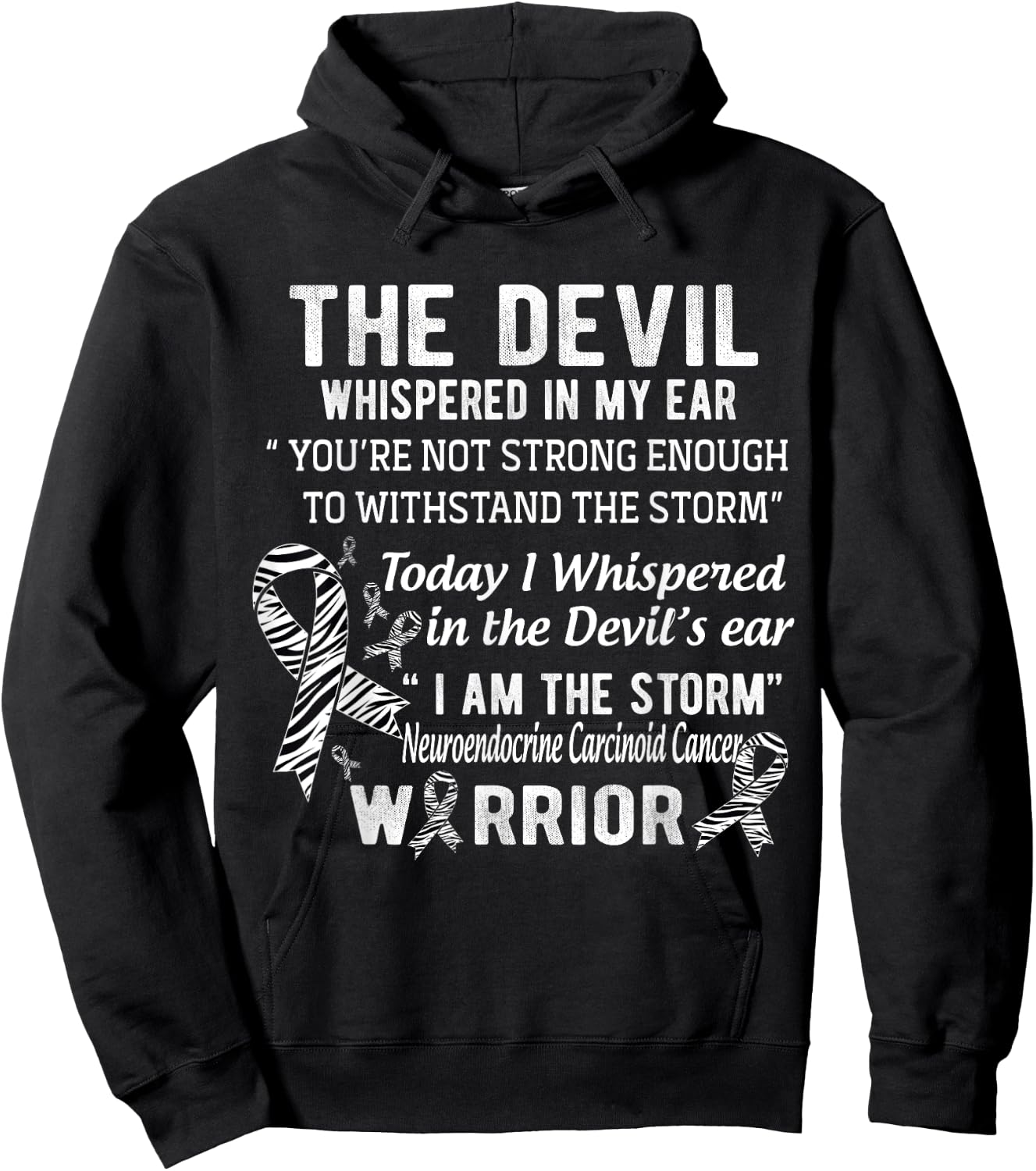 Neuroendocrine Carcinoid Cancer Warrior Hoodie - Hoodie | Black