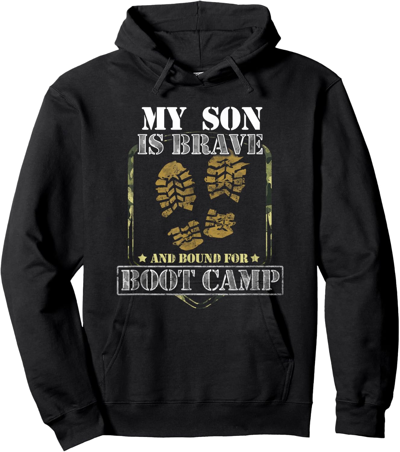 My Son Is Brave And Bound For Boot Camp Hoodie - Hoodie | Black