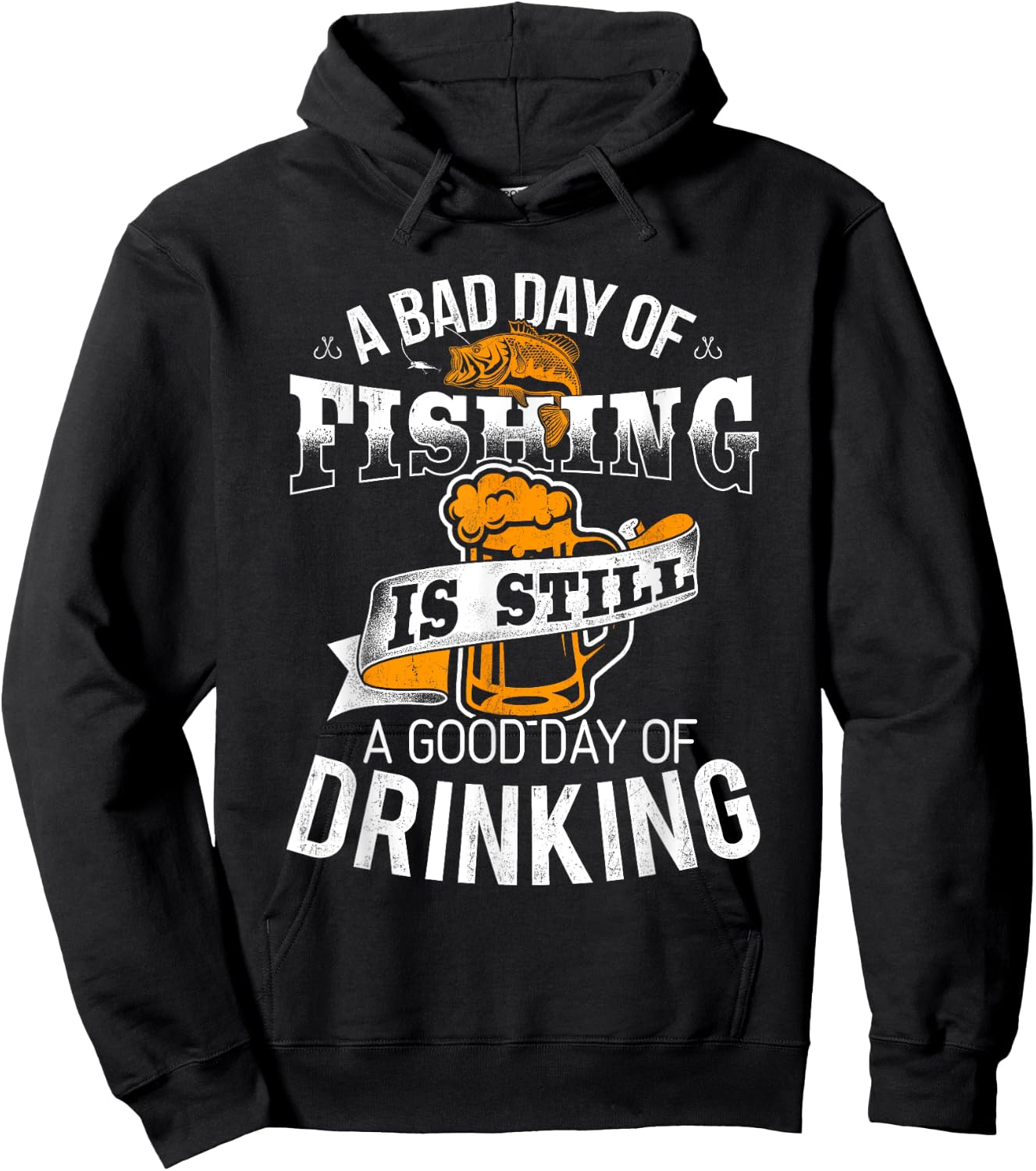 Bad Day of Fishing Good Day of Drinking - Fisherman Hoodie - Hoodie | Black