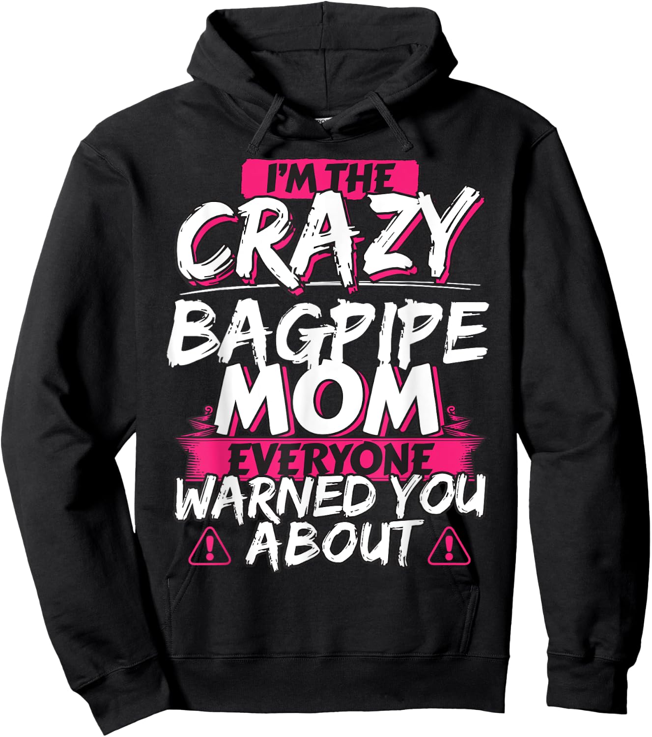 Crazy Bagpipe Mom Funny Hobby Gift Hoodie - Hoodie | Black