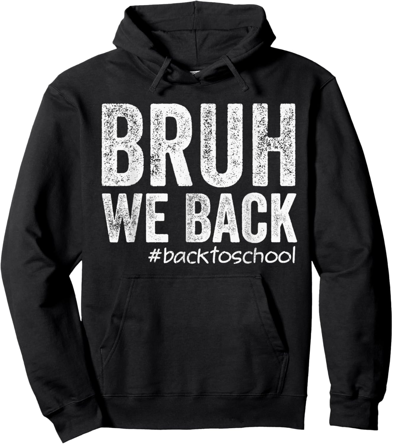 Bruh We Back Teacher Back To School First Day of School Hoodie - Hoodie | Black