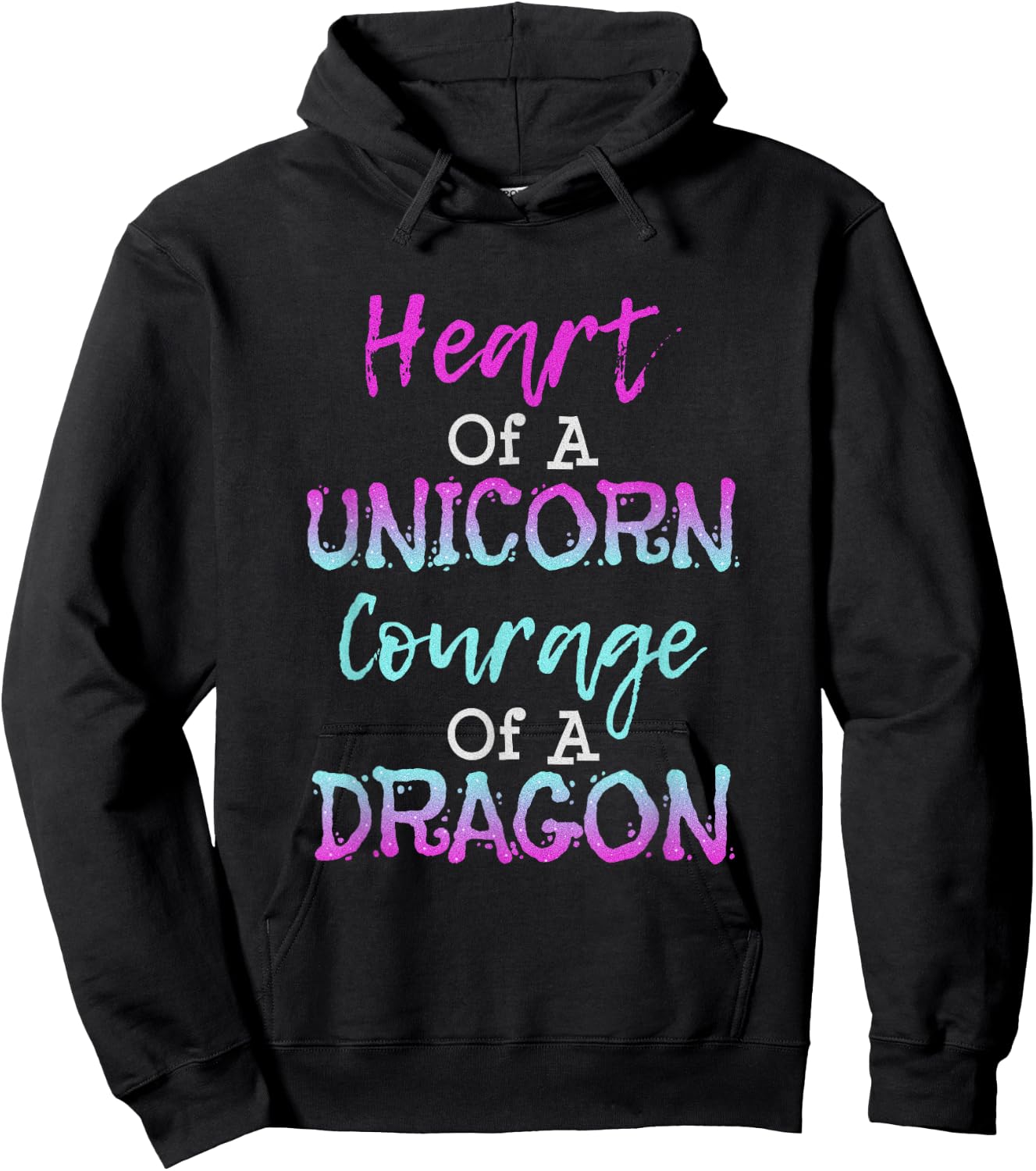Heart of a Unicorn Courage of a Dragon T Shirt Hoodie - Hoodie | Black