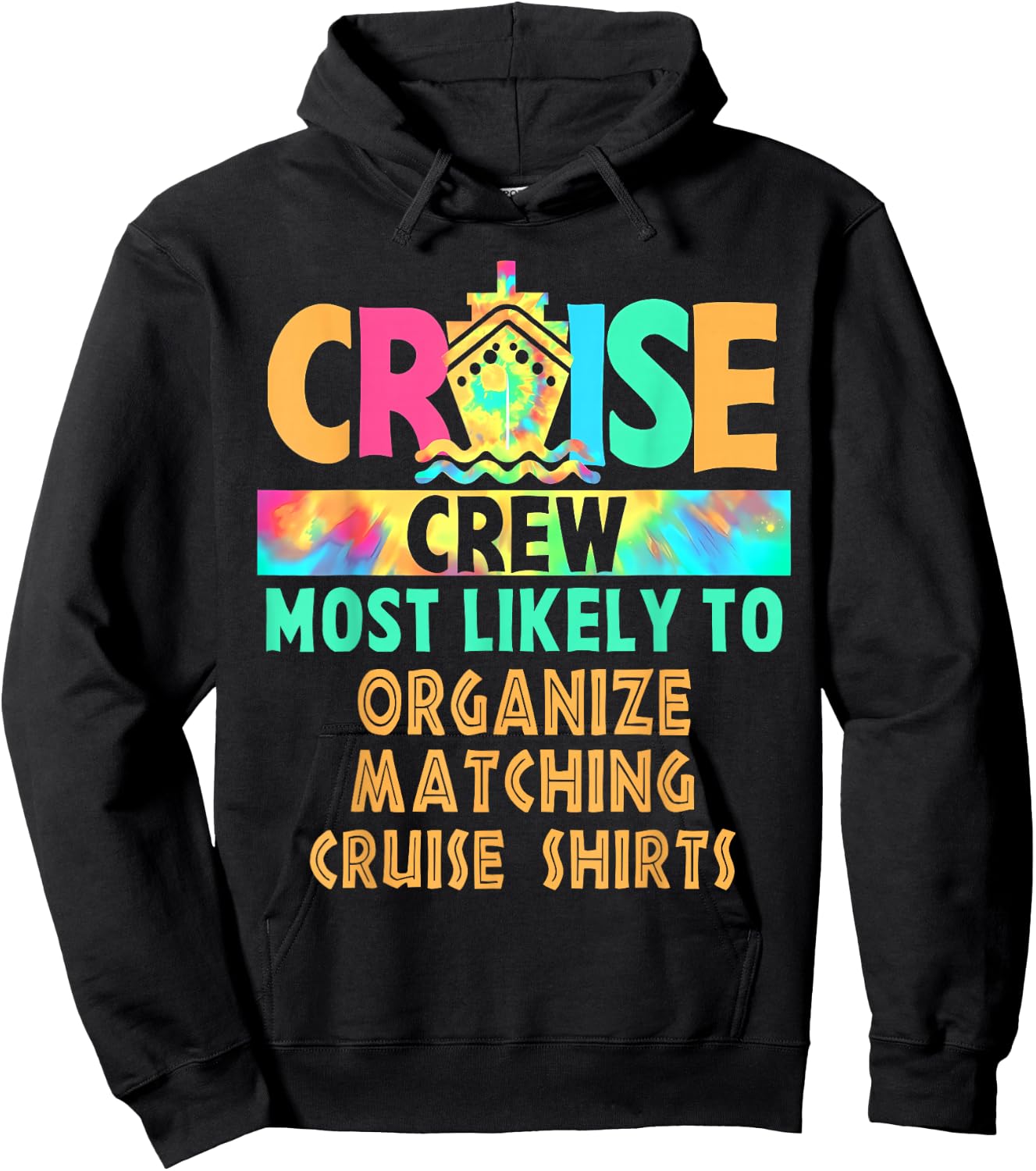 Vacation Cruise Crew Most Likely To Organize Matching Cruise Hoodie - Hoodie | Black