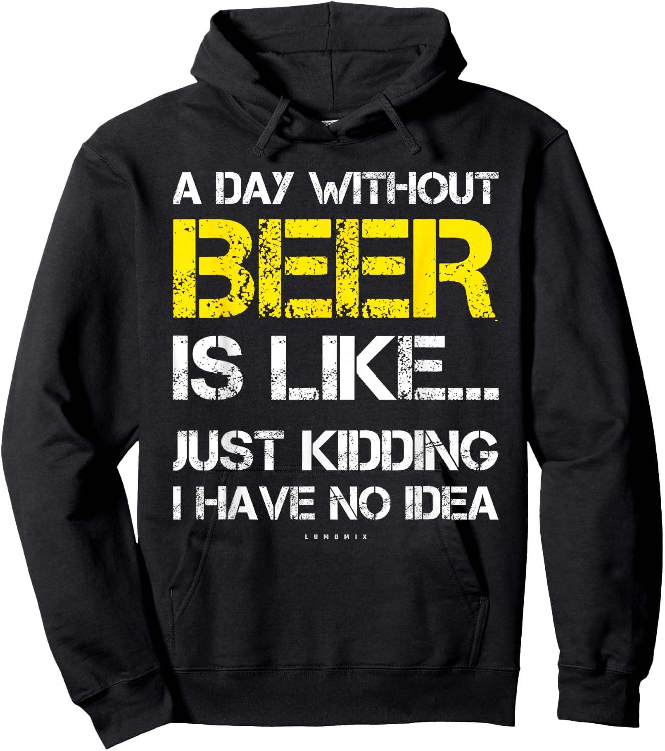 A Day Without Beer - Funny Beer Lover Gift Shirts Hoodie - Hoodie | Black