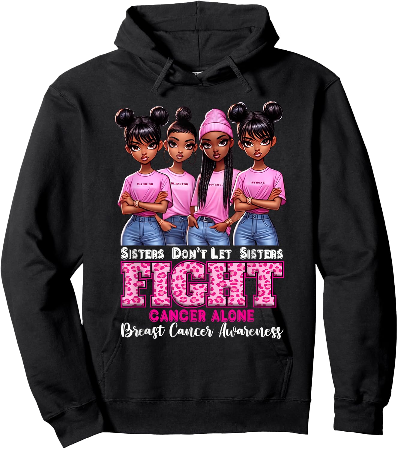 Breast Cancer Alone Girls Sisters Don't Let Sisters Fight Hoodie - Hoodie | Black