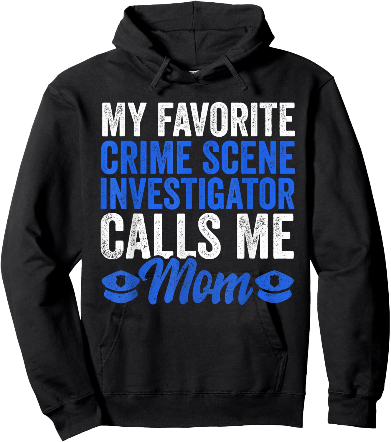 Proud Police Mom Apparel Crime Scene Investigator Son Hoodie - Hoodie | Black