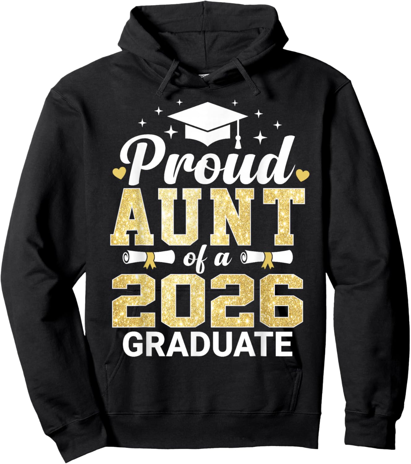 Proud Aunt of A 2026 Graduate Class of Graduation Hoodie - Hoodie | Black