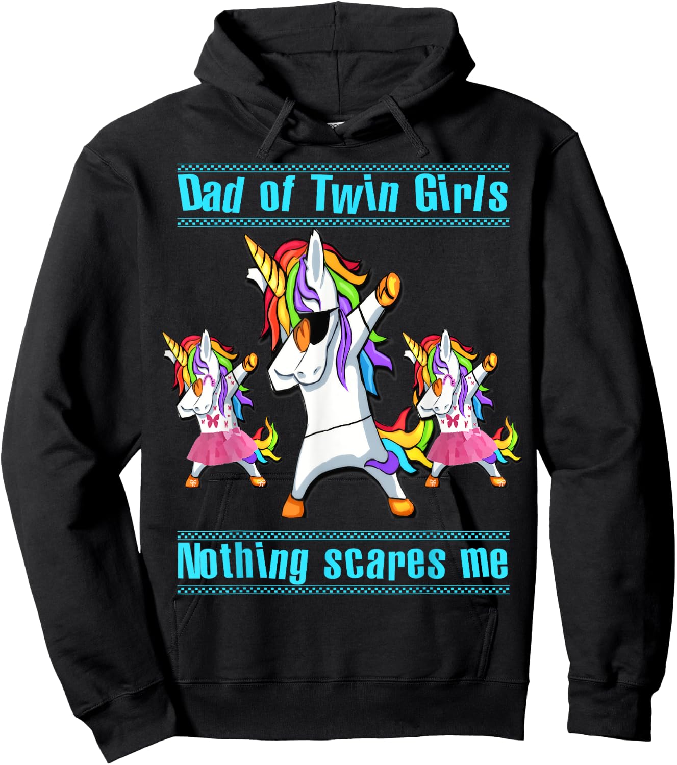 Dad Of Twin Girls Nothing Scares Me Dabbing Unicorn Hoodie - Hoodie | Black
