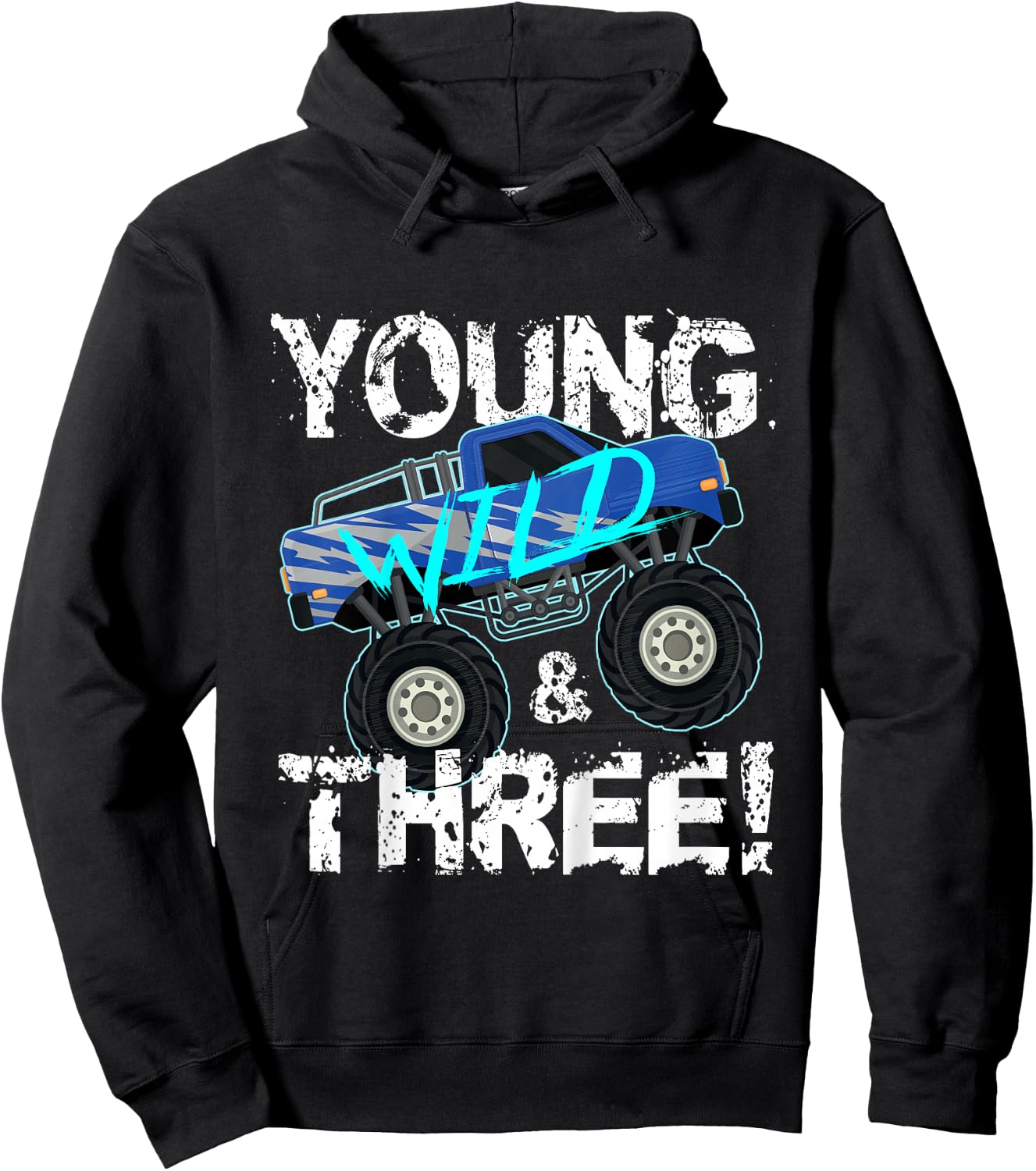 Kids Young Wild and Three! 3rd Birthday Monster Truck Shirt Boys Hoodie - Hoodie | Black