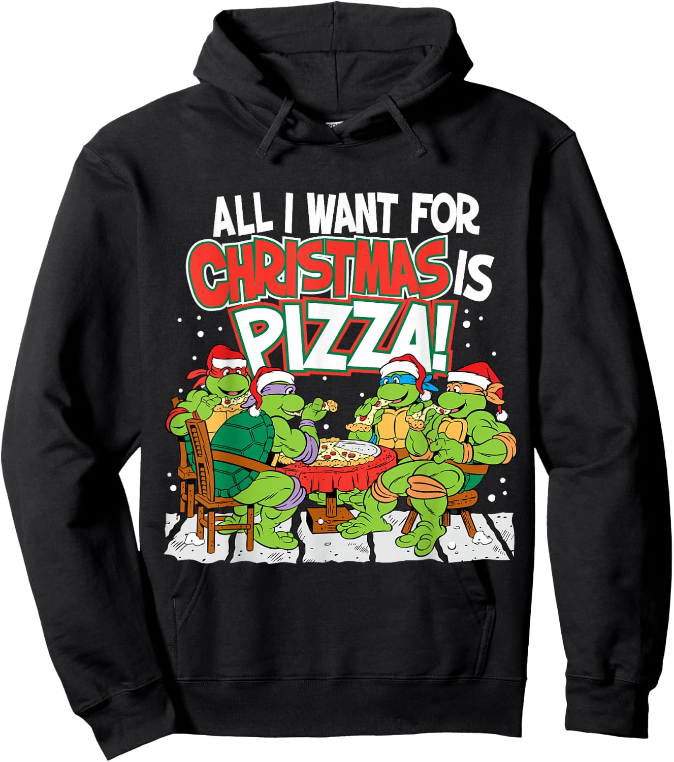 TMNT All I Want For Christmas Is Pizza Hoodie - Hoodie | Black