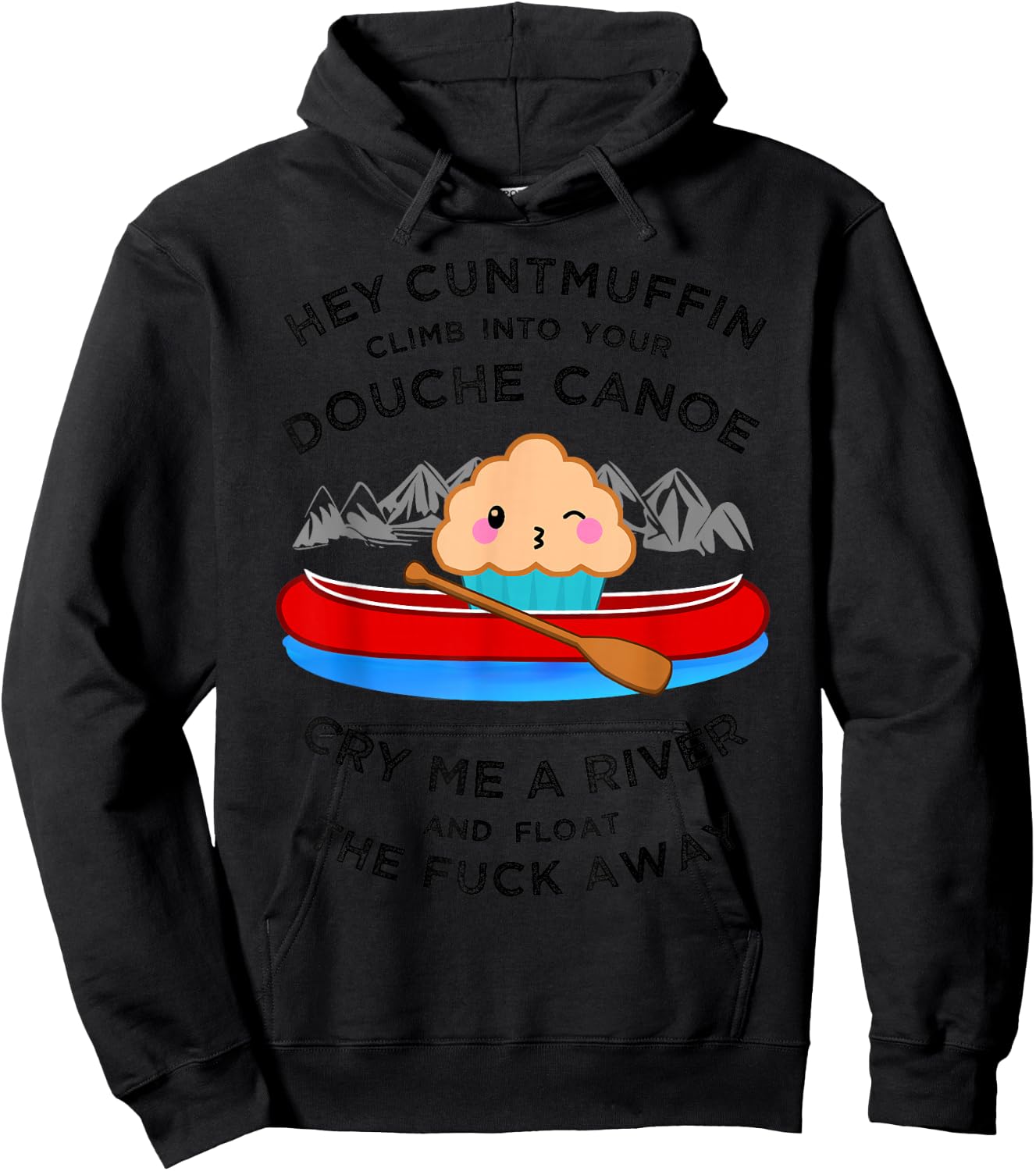 Vulgar Muffin Canoe , Curse Word Insult Apparel Hoodie - Hoodie | Black