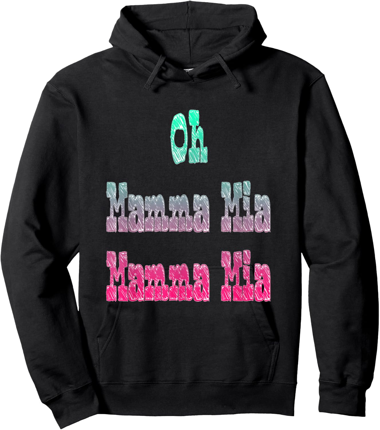 Oh Mamma Mia Let Me Go Hoodie - Hoodie | Black