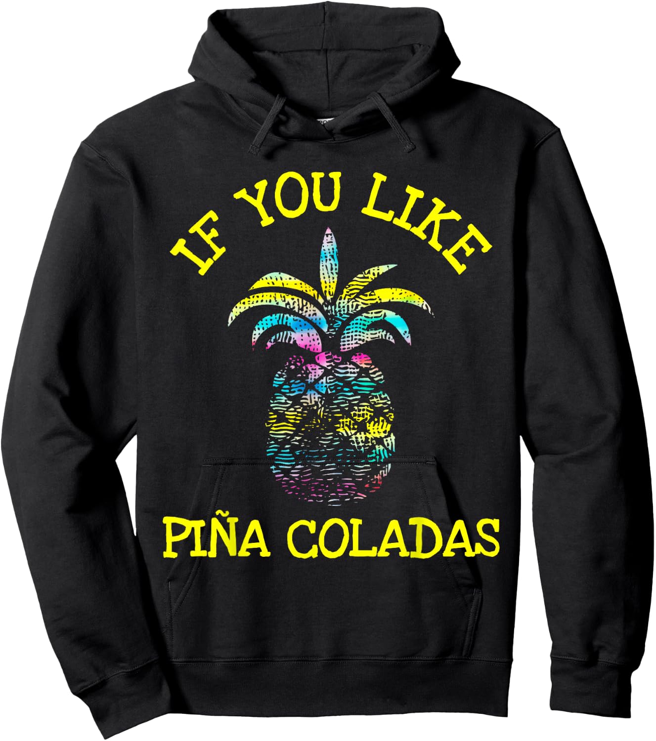 If You Like Pina Coladas Top Hoodie - Hoodie | Black