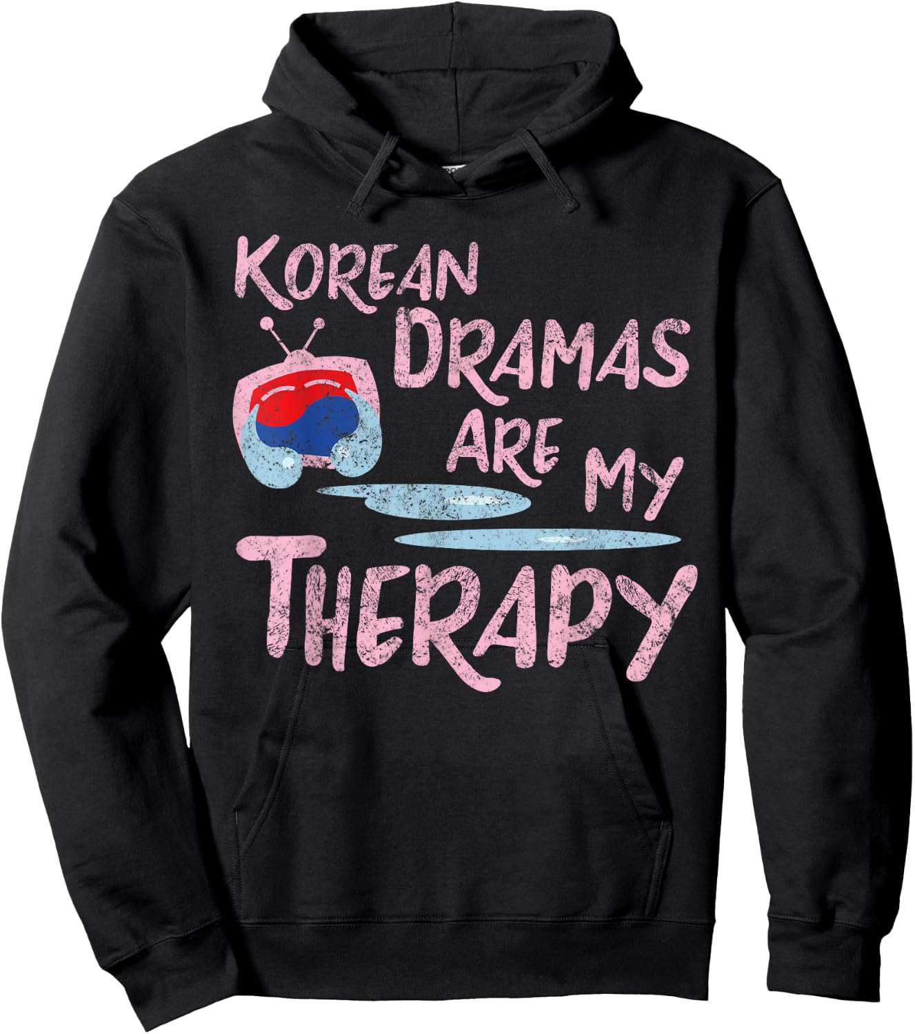 Korean Dramas Are My Therapy - K-Drama Lover Fan Hoodie - Hoodie | Black