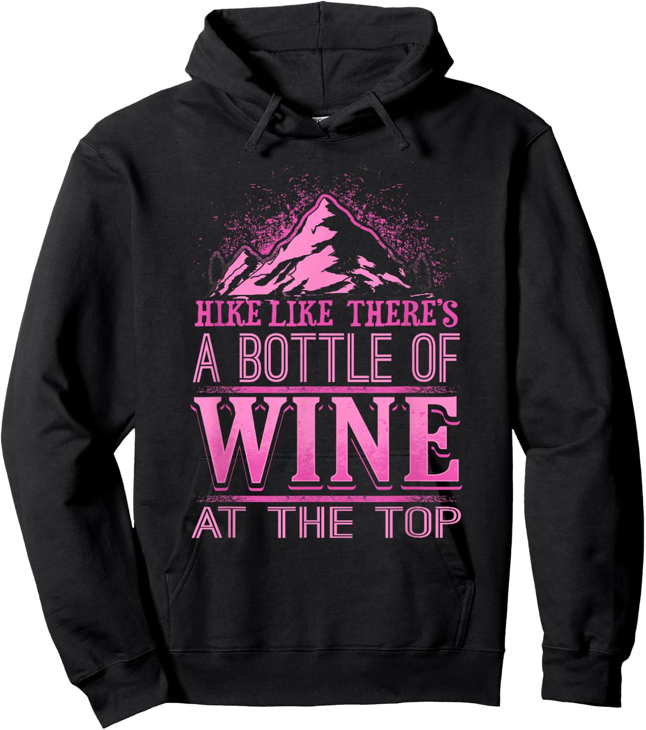 Funny Hiking Motivational Hike Wine Drinker Hoodie - Hoodie | Black
