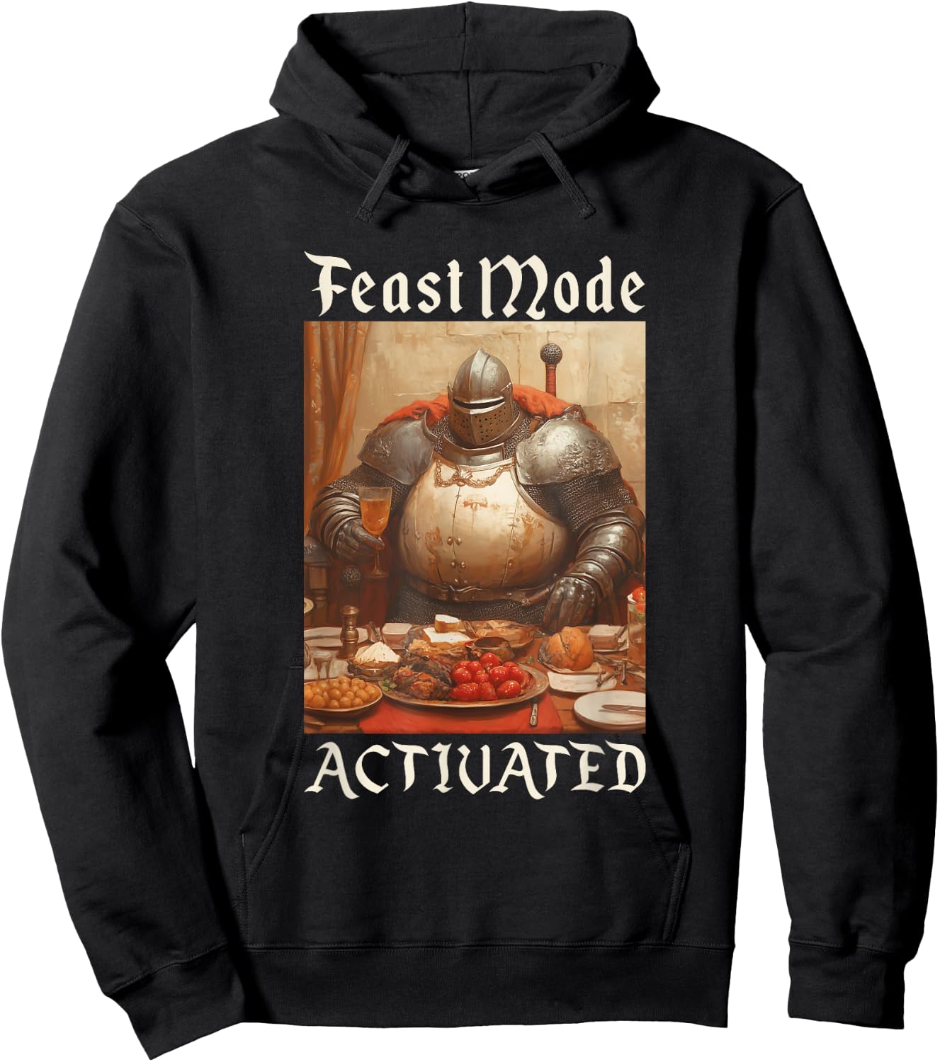 Feast Mode Activated Funny Renaissance Fair Medieval Hoodie - Hoodie | Black