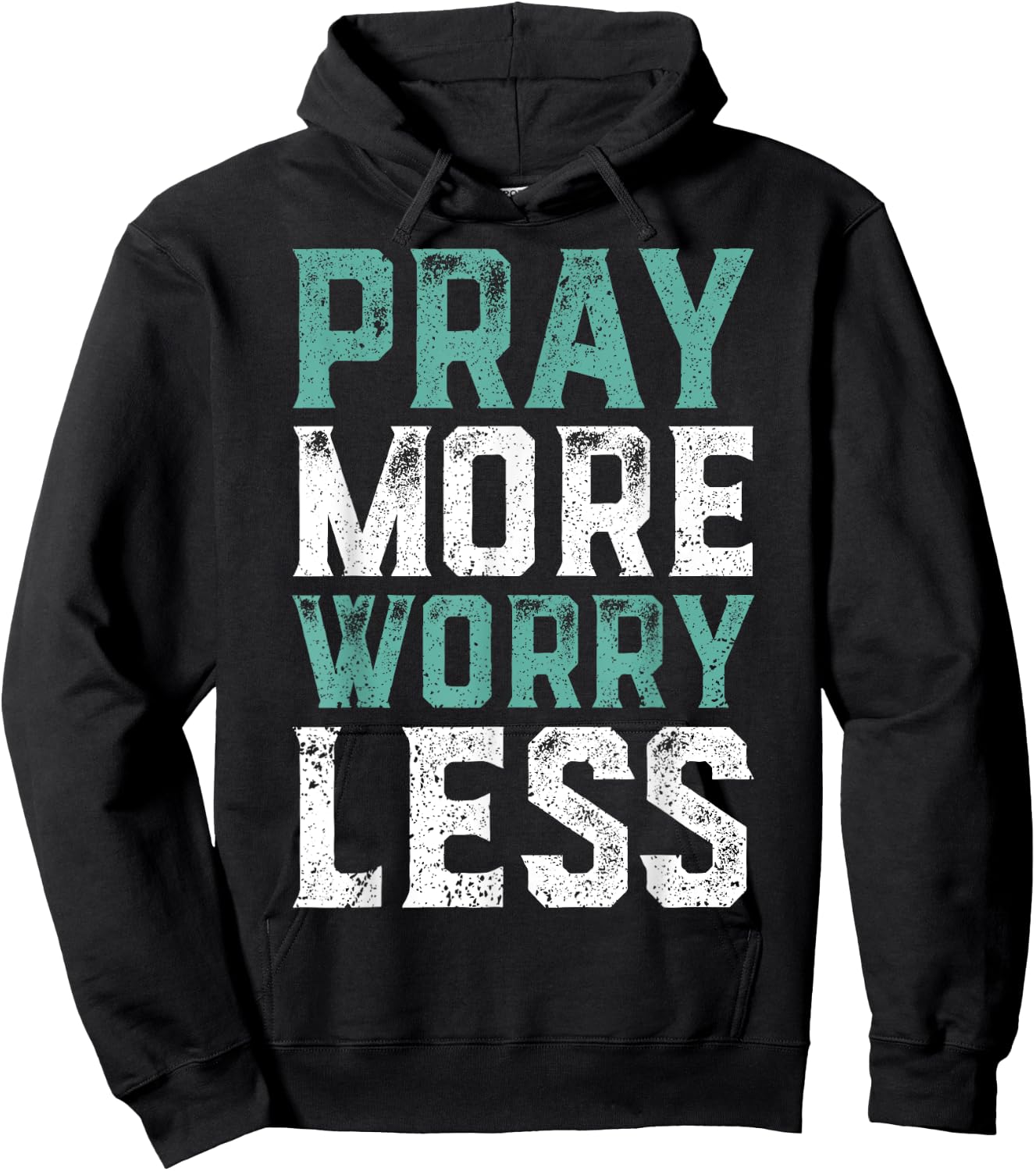 Pray More Worry Less - Christian Shirts Faith Shirt Hoodie - Hoodie | Black