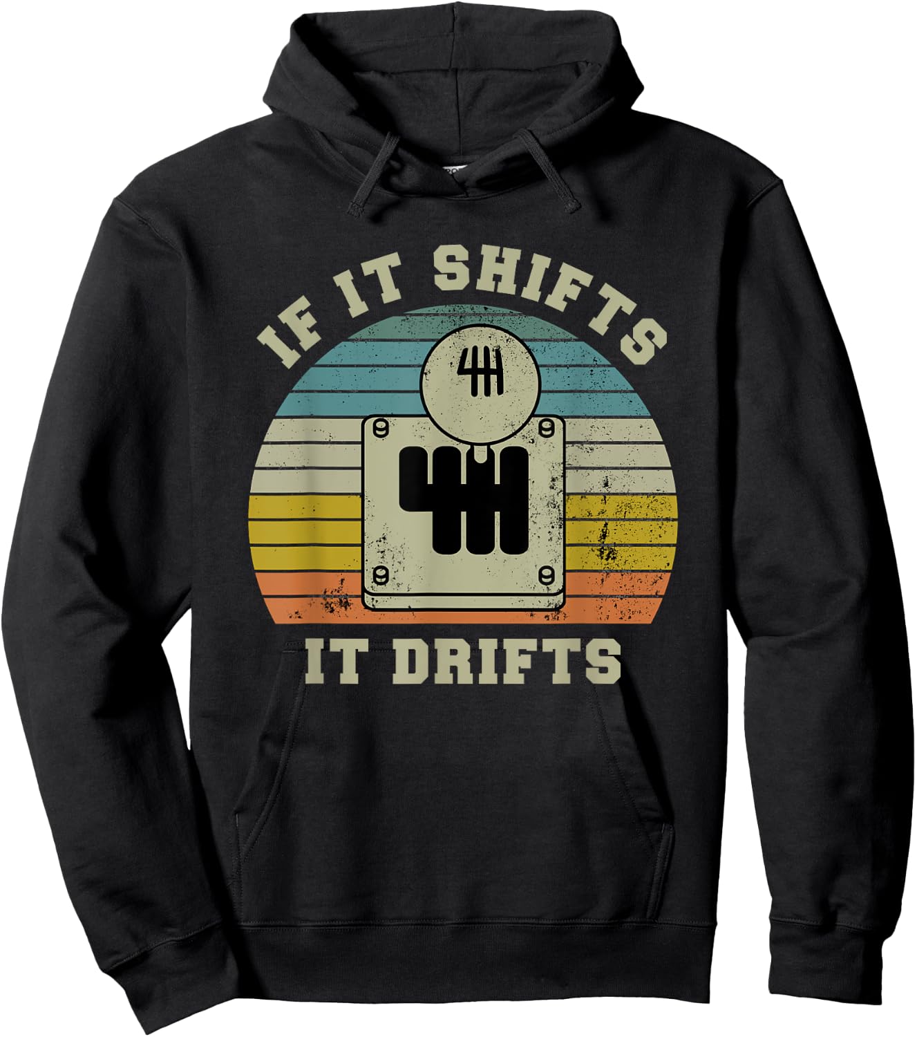 If it Shifts it Drifts Gear Knob Manual Transmission Gift Hoodie - Hoodie | Black