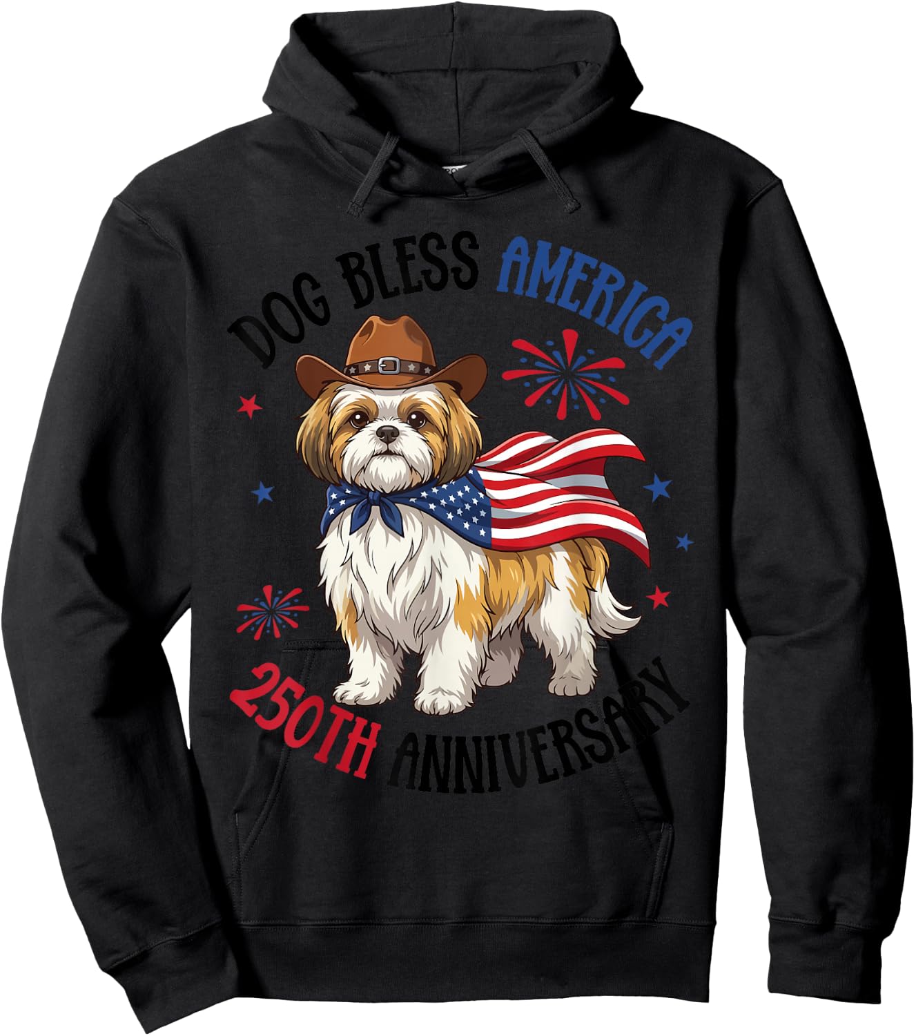 Shih Tzu Dog Bless America Turns 250th Anniversary Birthday Hoodie - Hoodie | Black
