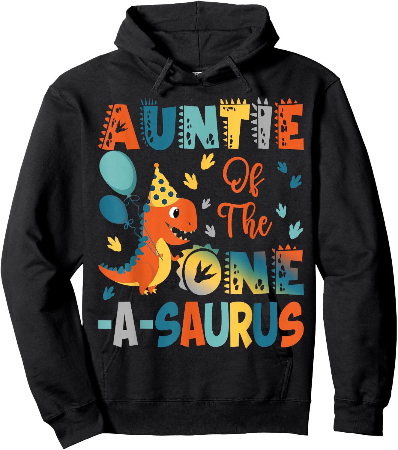 Auntie Of The One-A-Saurus 2Nd Birthday Dinosaur Party Hoodie - Hoodie | Black
