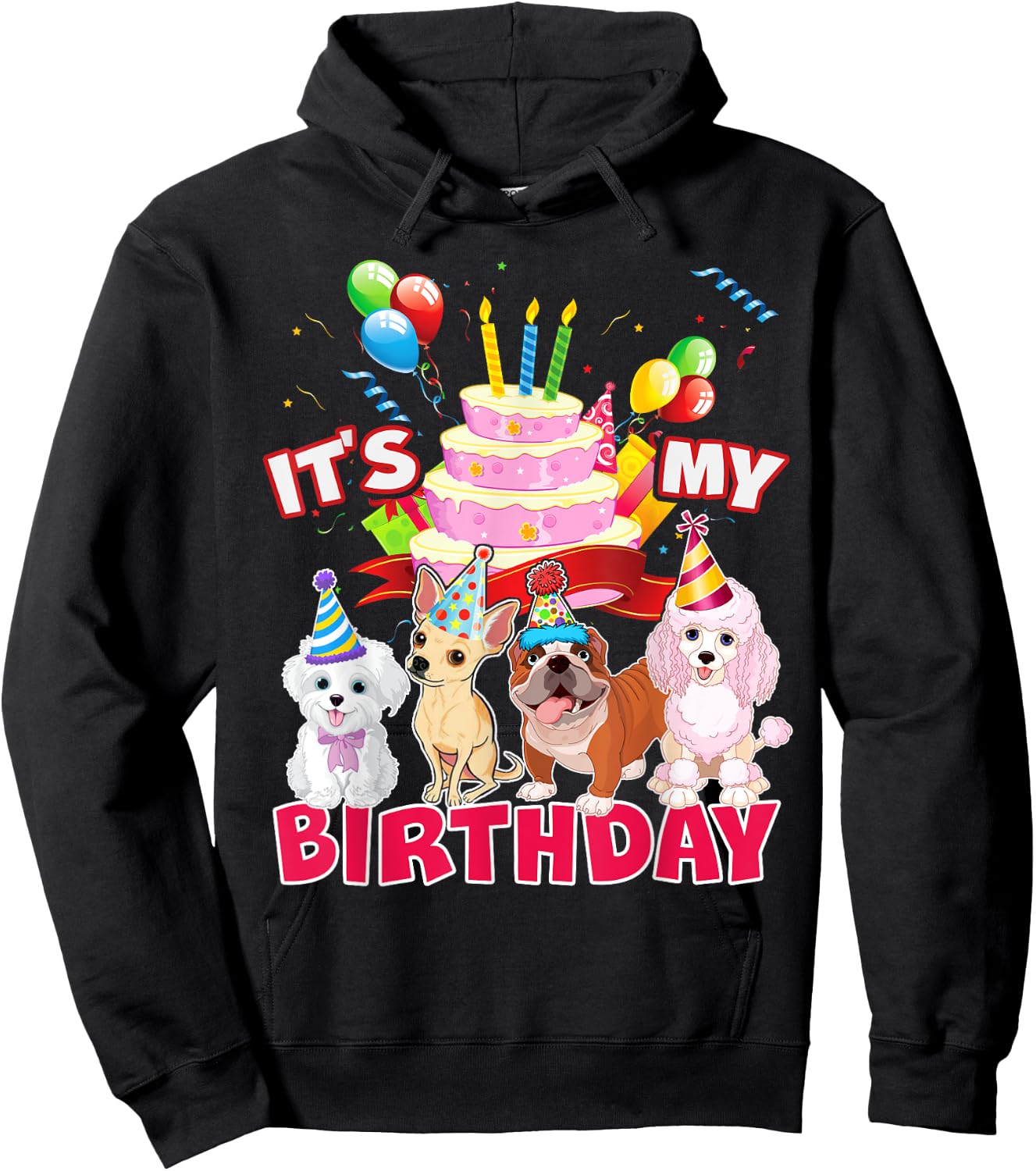 Cute It's My Birthday Dog and Puppy Theme Party Day Costume Men Women Girls Kids Hoodie - Hoodie | Black